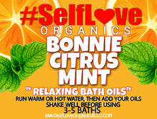 Load image into Gallery viewer, RELAXING BATH OILS (BONNIE CITRUS MINT)